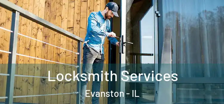  Locksmith Services Evanston - IL